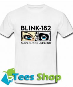 Blink 182 She's Out Of Her Mind T ShirtBlink 182 She's Out Of Her Mind T Shirt