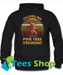 Columbia inn pine tree Vermont Hoodie