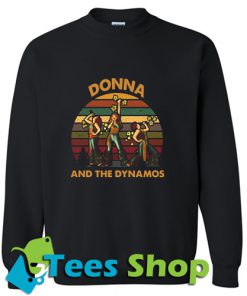 Donna and the Dynamos vintage Sweatshirt