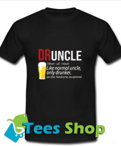 Druncle T Shirt_SM1