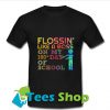 Flossin' like a boss on my 100th T Shirt_SM1