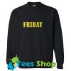 Friday Sweatshirt_SM1