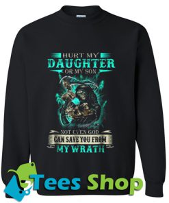 Hurt my daughter Sweatshirt_SM1