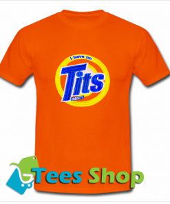 I Have Tits T Shirt_SM1