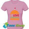 I Love Hamberders T Shirt_SM1