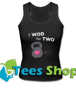 I Wod For Two Tank Top_SM1
