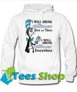 I will drink Keystone Light here or there Hoodie