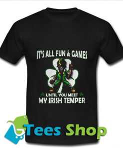 It's All Fun And Games T Shirt_SM1