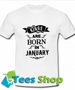 KJGS Are Born In January T Shirt_SM1