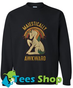 Majestically awkward Sweatshirt_SM1