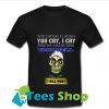 My Taco Bell I kill you T Shirt_SM1