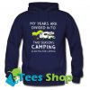 My years are divided into two seasons Hoodie_SM1