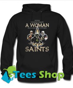 Never Underestimate a Woman Hoodie_SM1