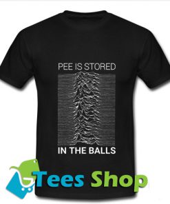 Pee Is Stored In The Balls Joy Division T Shirt_SM1