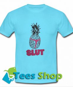 Pineapple Slut T Shirt_SM1