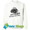 Screw A Farmer Everyone Else Does Sweatshirt_SM1