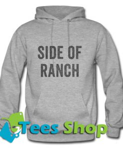 Side Of Ranch Hoodie_SM1