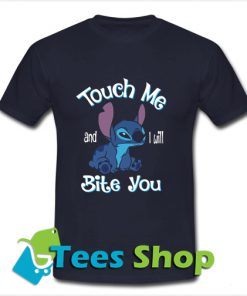 Stitch Touch Me And I Will Bite You T Shirt_SM1