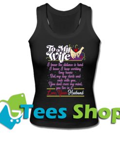 To my wife i know the distance Tank Top_SM1