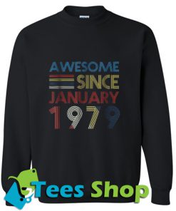 Wesome Since January 1979 Sweatshirt_SM1