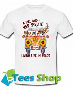 A girl and her sheltie living life in peace T Shirt_SM1