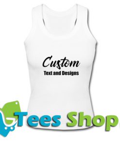 Custom Text And Design Tank Top_SM1