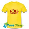 Girl Power T Shirt_SM1