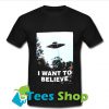I Want To Believe Ufo T-Shirt_SM1
