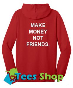 Make Money Not Friends Red Hoodie back_SM1