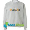 Weekend Font Sweatshirt_SM1