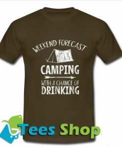 Weekend Forecast Camping T Shirt_SM1