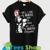 Dr Seuss I Will Love My Buckeyes T Shirt Ez025