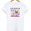 Friends T shirt