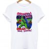 Godzilla Says Drugs Are The Real Monster T-Shirt