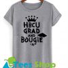 HBCU Grad And Bougie T Shirt Ez025