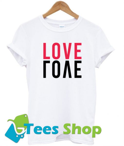 Love Love T Shirt Ez025