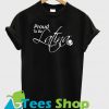 Proud to be latina T Shirt Ez025