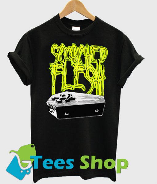 Scorched Flesh T Shirt Ez025