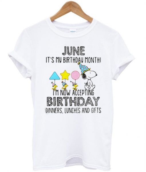 Snoopy June It's My Birthsay Monthi T Shirt Ez025