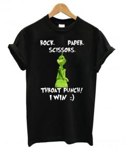 Grinch Rock Paper Scissors Throat Punch I Win T shirt