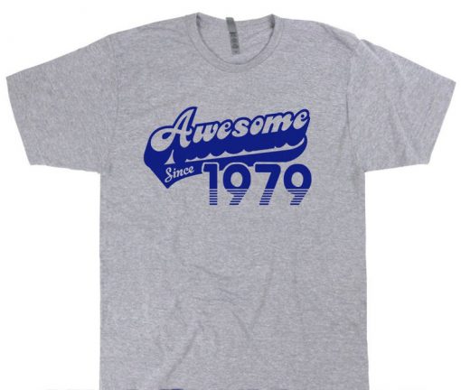 Awesome Since 1979 T Shirt (TM)