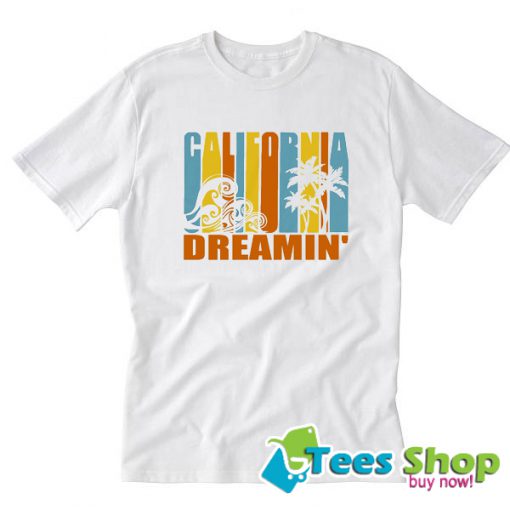 California Dreamin’ T-Shirt STW