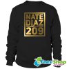 Fighter Nate Diaz 209 Sweatshirt STW