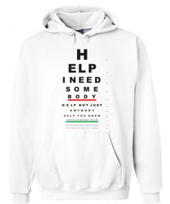Help I Need Some Body Hoodie AT