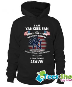 I Am Yankees Fan I Say Merry Christmas God Bless America Hoodie STW