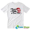 I Teach A Thing or Two T-Shirt STW