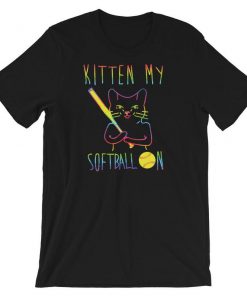 Kitten My Softball On T Shirt (TM)