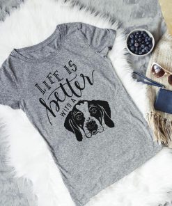 Life is Better with a Dog T Shirt (TM)
