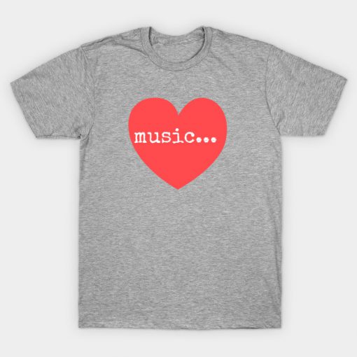 Love Music T Shirt (TM)