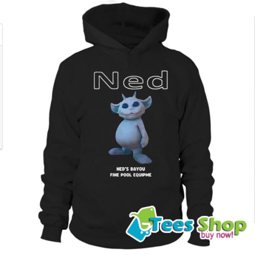 Ned’s Bayou Fine Pool Equipment Hoodie STW